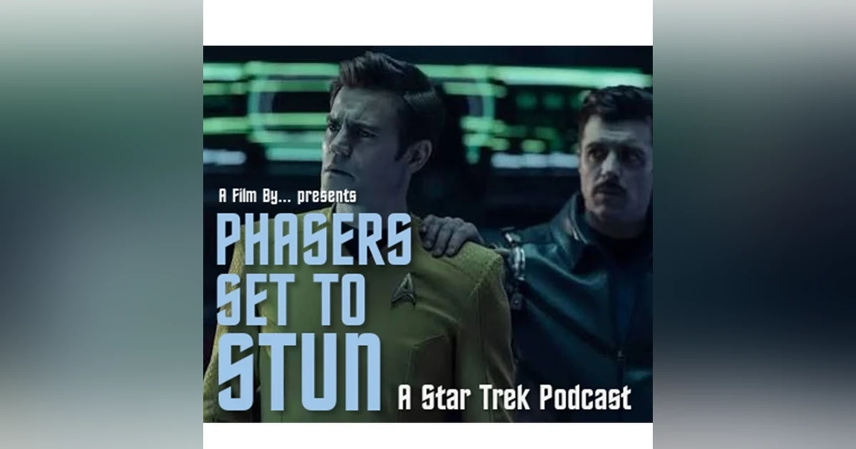 Phasers Set To Stun: Strange New Worlds S4. E2 The Griffin Incident