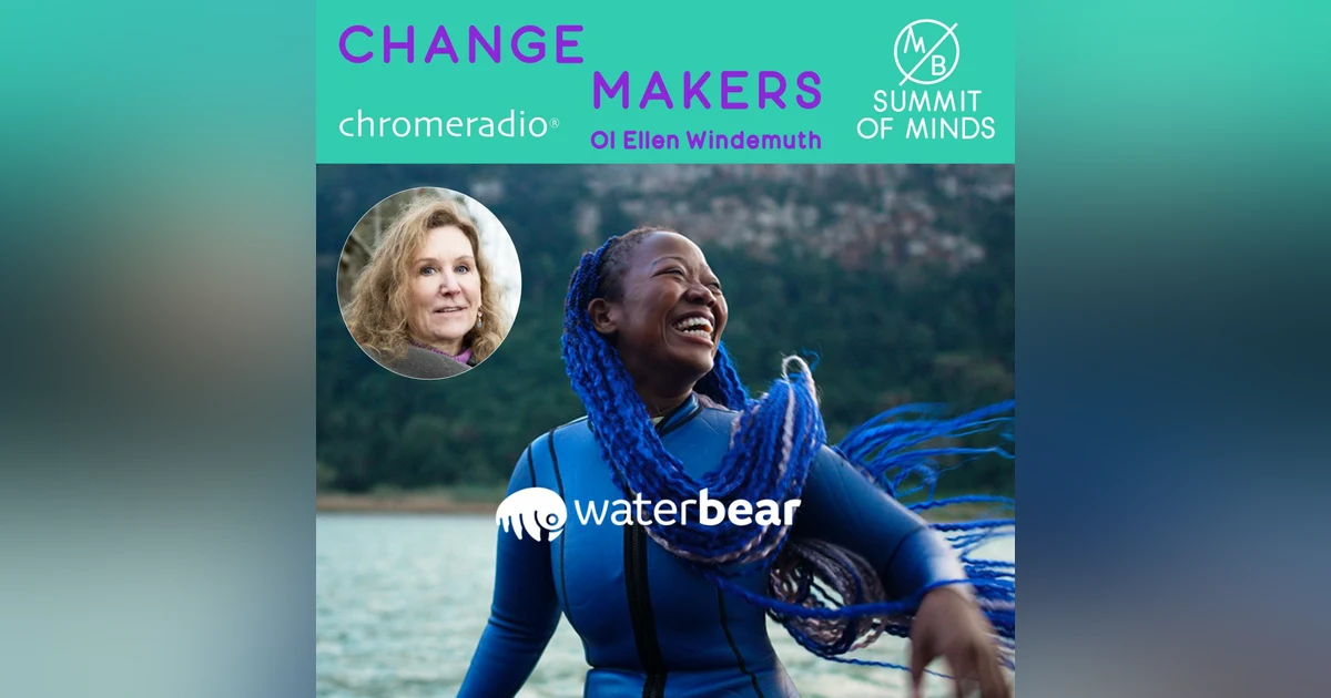 CHANGEMAKERS 01 | E Windemuth, WaterBear Network