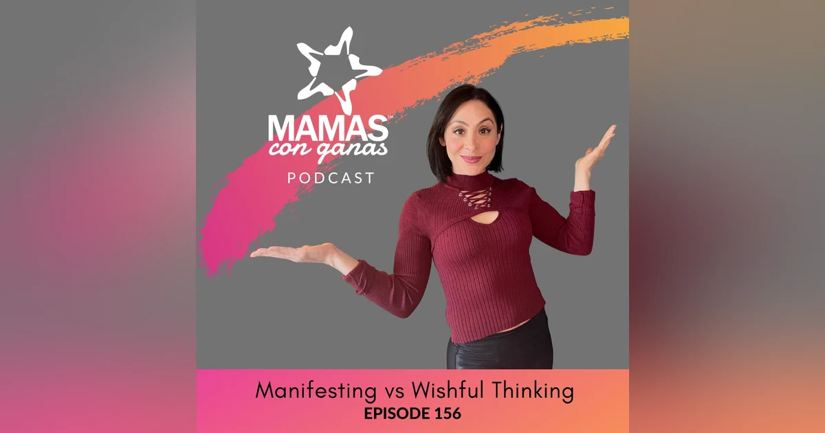 Manifesting vs Wishful Thinking