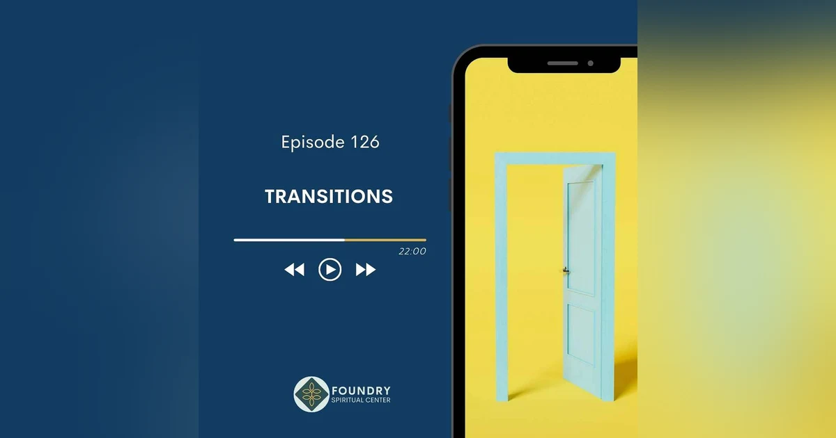 Ep 126 Transitions