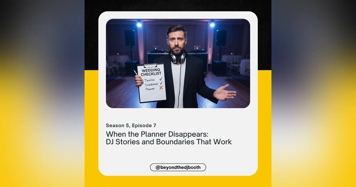 When the Planner Disappears: DJ Stories and Boundaries That Work
