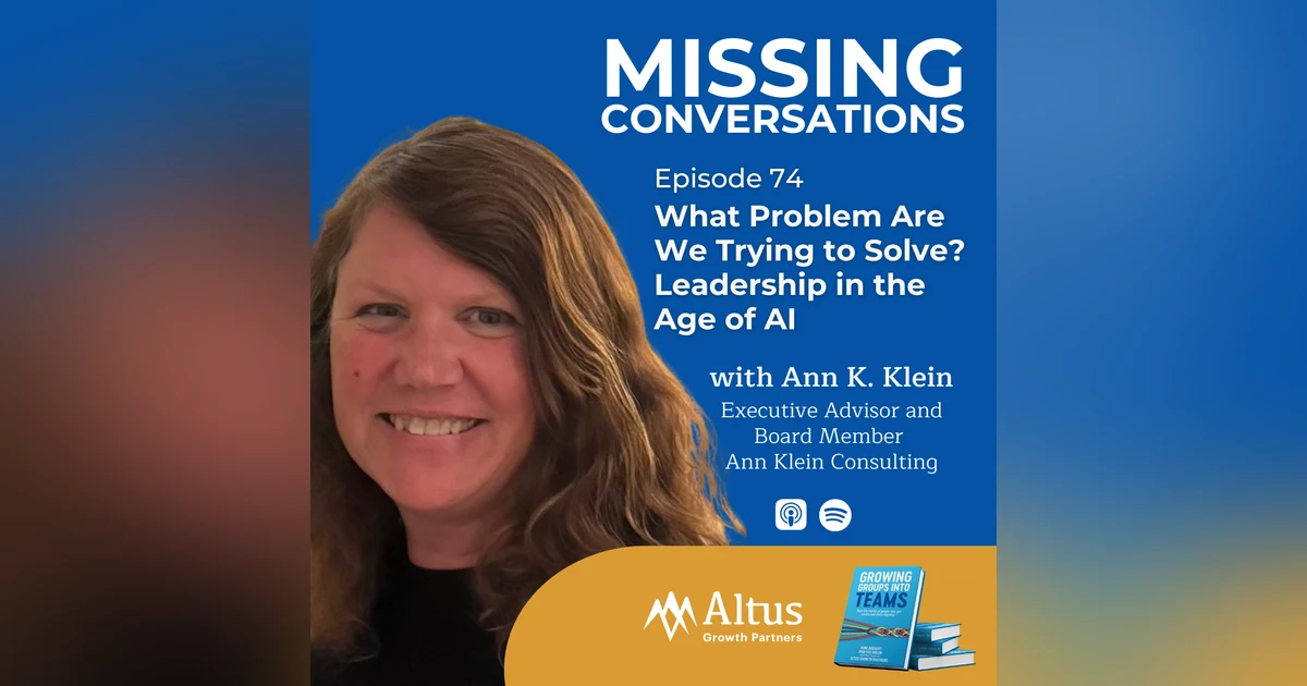 Episode #74: What Problem Are We Trying to Solve? Leadership in the Age of AI