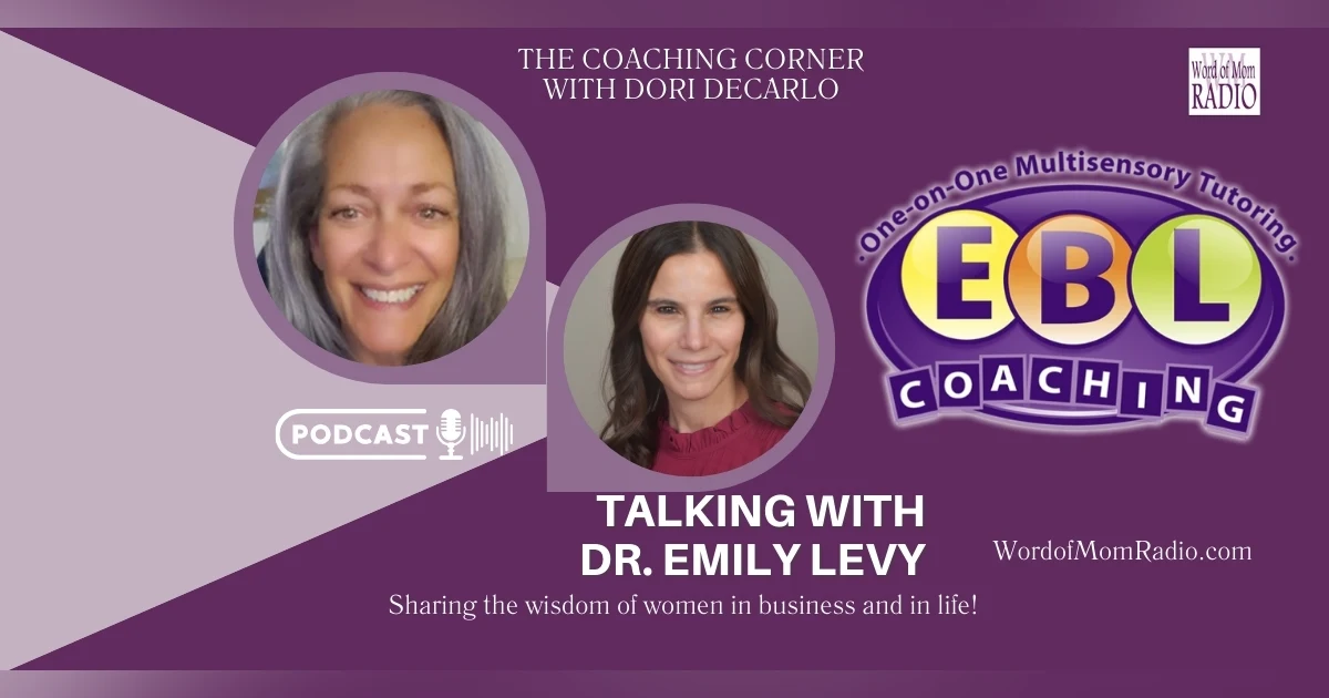 Dr Emily Levy on The Coaching Corner with Dori DeCarlo