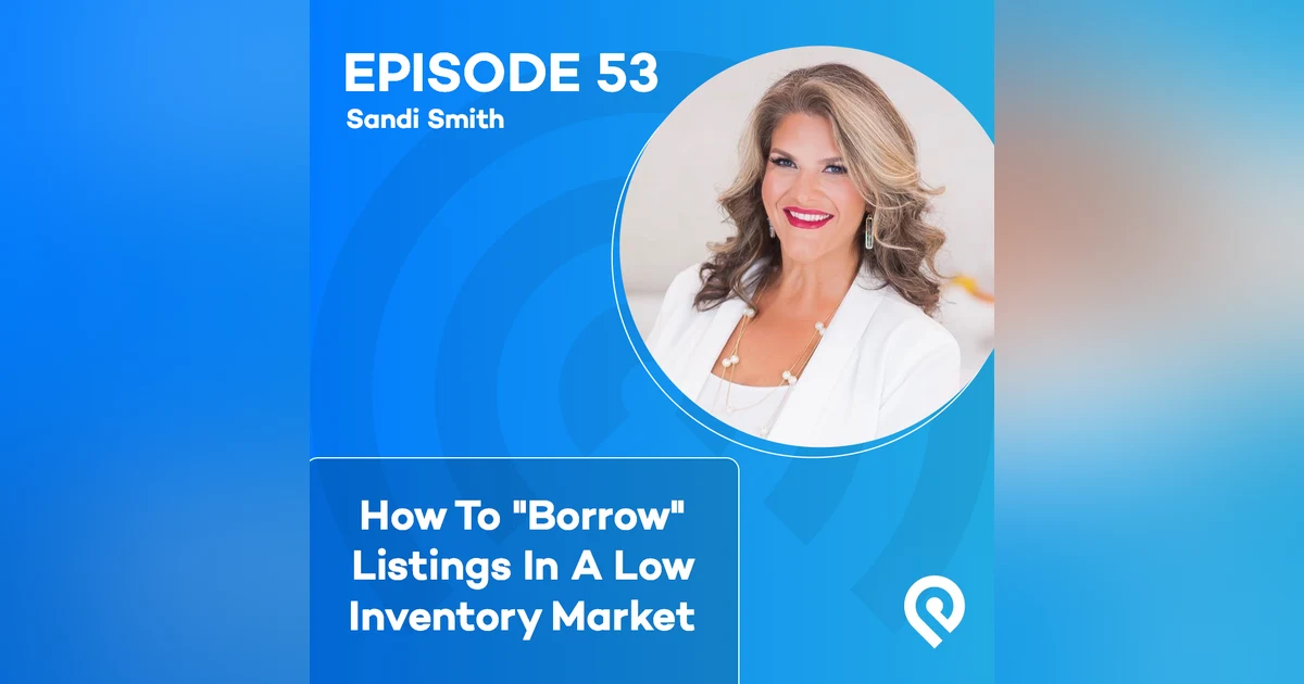 How To "Borrow" Listings In A Low Inventory Market
