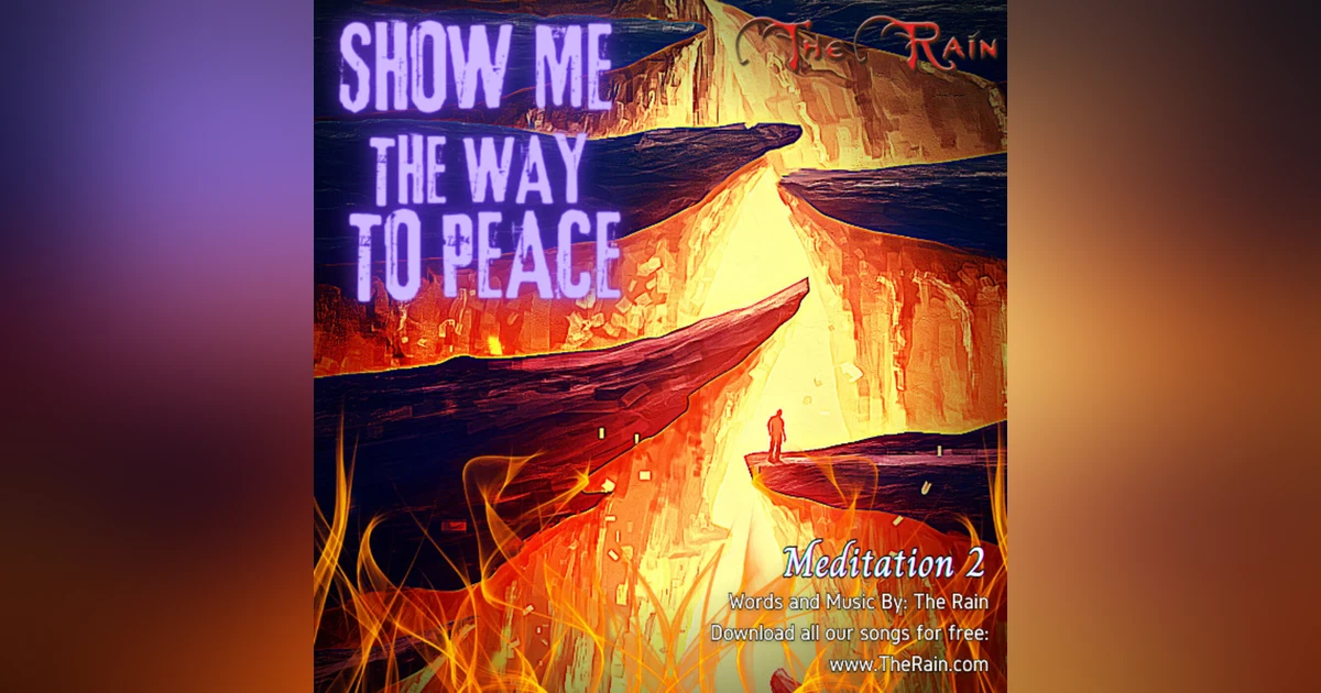 Show Me Your Way - Meditation