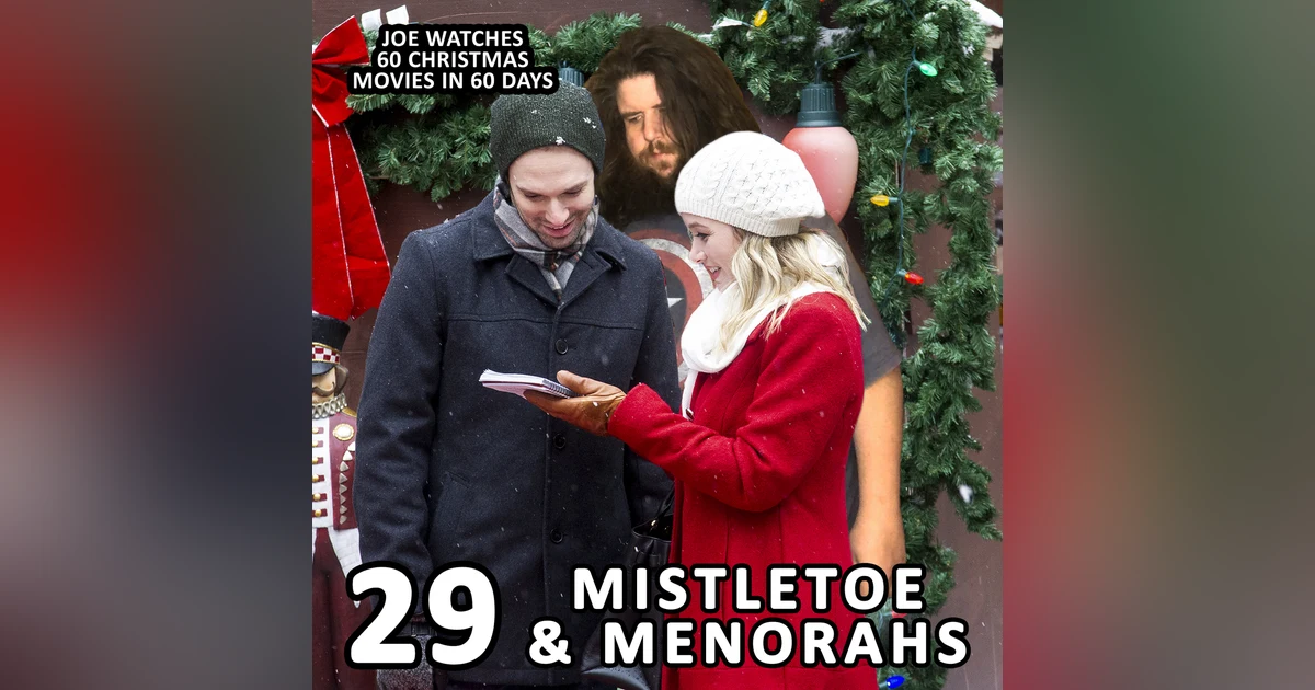 29 / Mistletoe & Menorahs