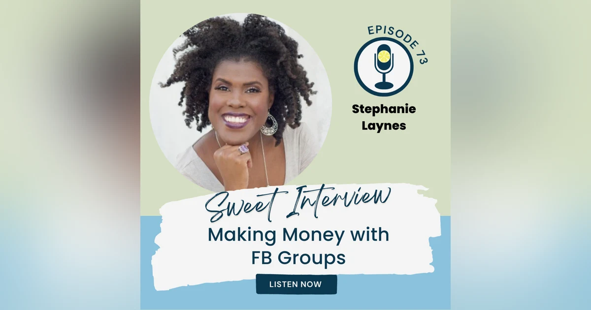 Making Money with FB Groups with Stephanie Laynes