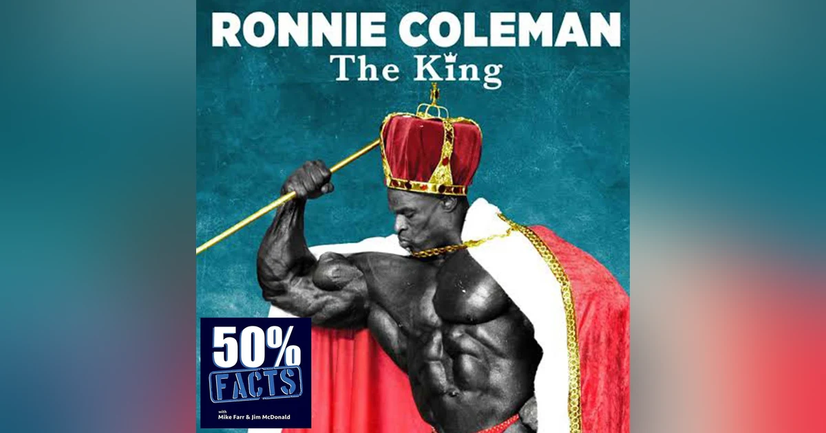 Ronnie Coleman: The King (2018) | A 50% Facts Review