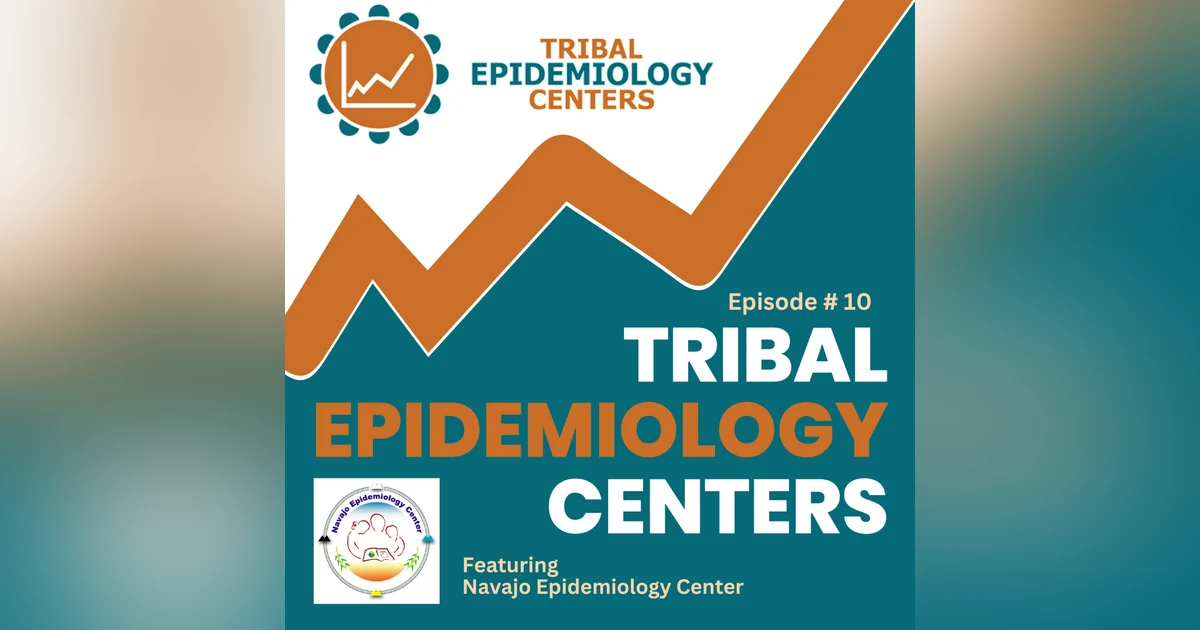 TEC 10: Getting To Know The Community You're Serving, At Navajo Epidemiology Center