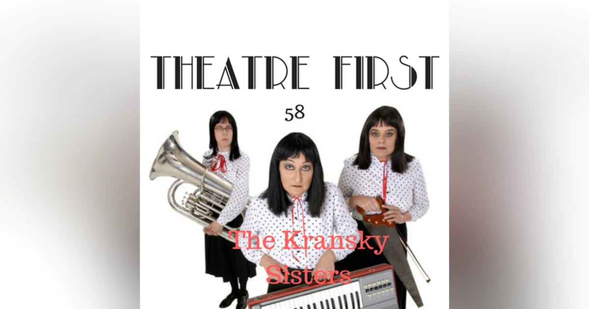 58: A Very Kransky Christmas - Theatre First with Alex First