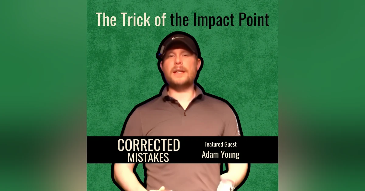 The Trick of the Impact Point with Adam Young