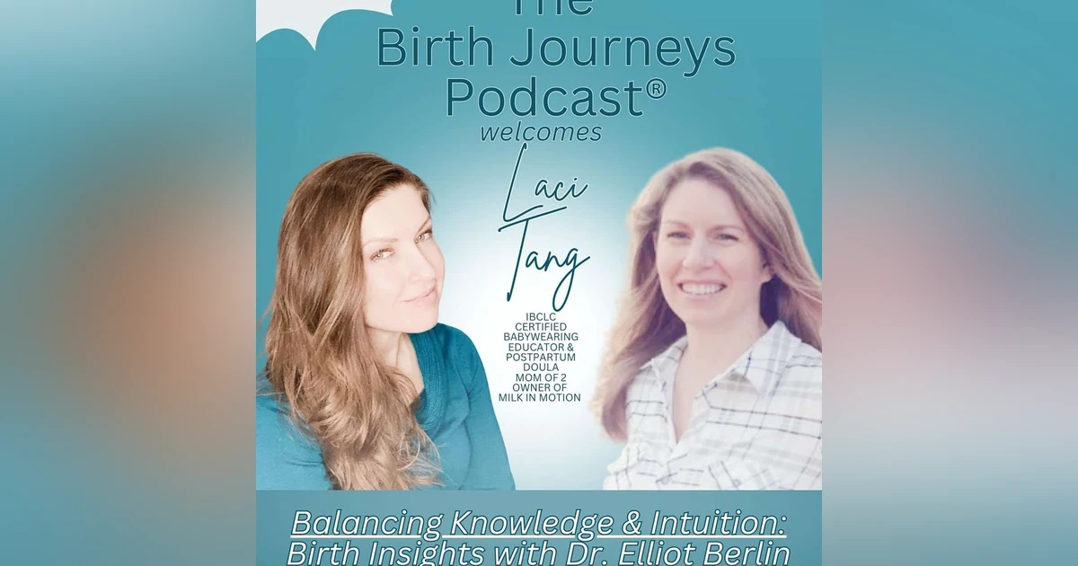 The Birth of Milk in Motion: One Mother's Journey to Help Others with Laci Tang, IBCLC