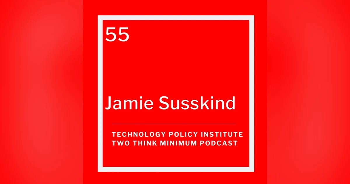 Section 230 Series: Online Free Speech and Section 230 with Jamie Susskind