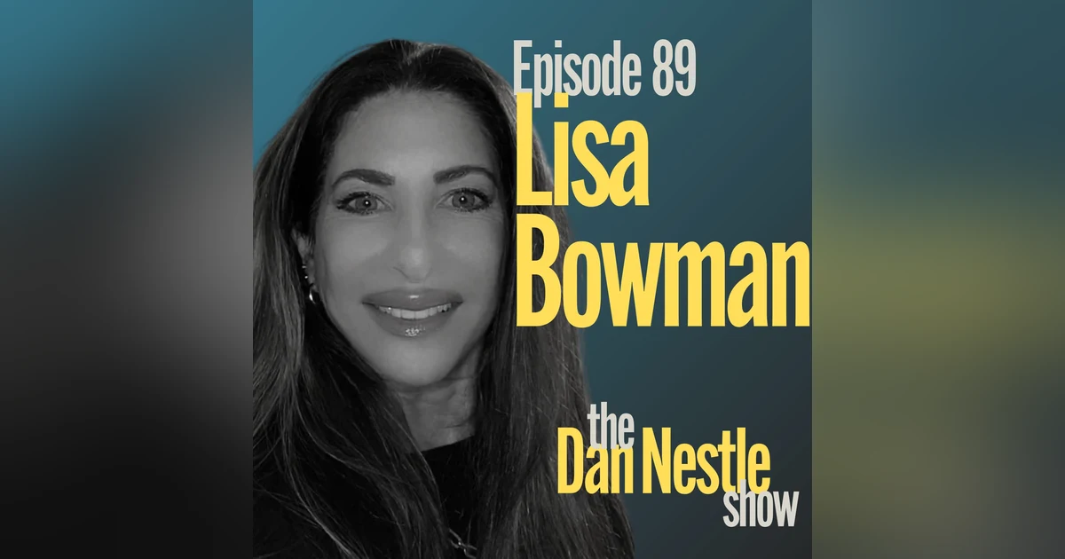 089: Integrity in the Face of Intimidation with Lisa Bowman