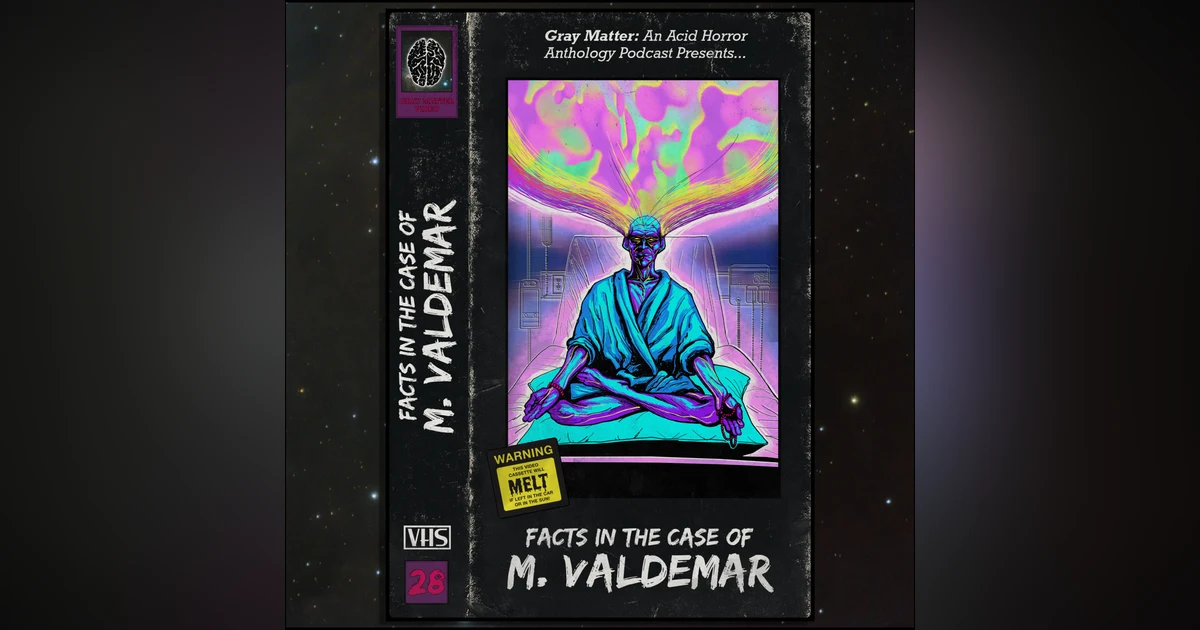 28 - Facts in the Case of M. Valdemar
