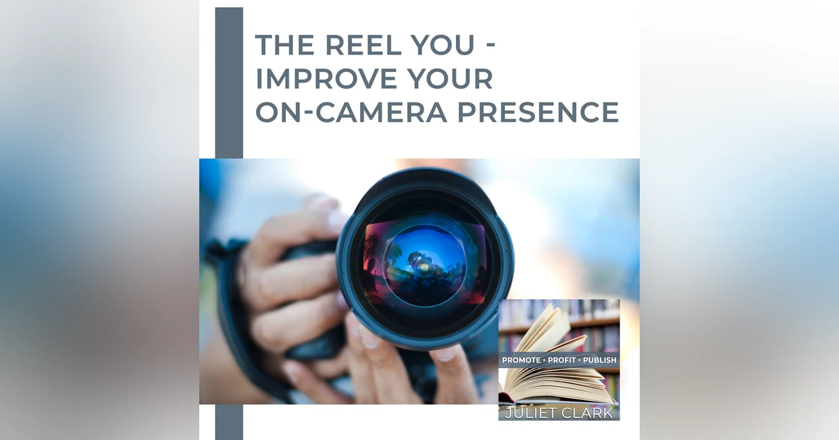 The Reel You - Improve Your On-Camera Presence With Ed Troxell