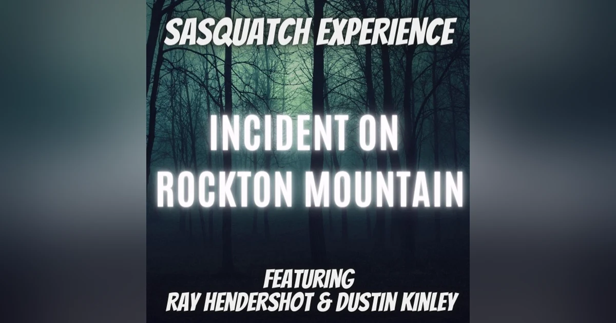 EP 16: Incident on Rockton Mountain
