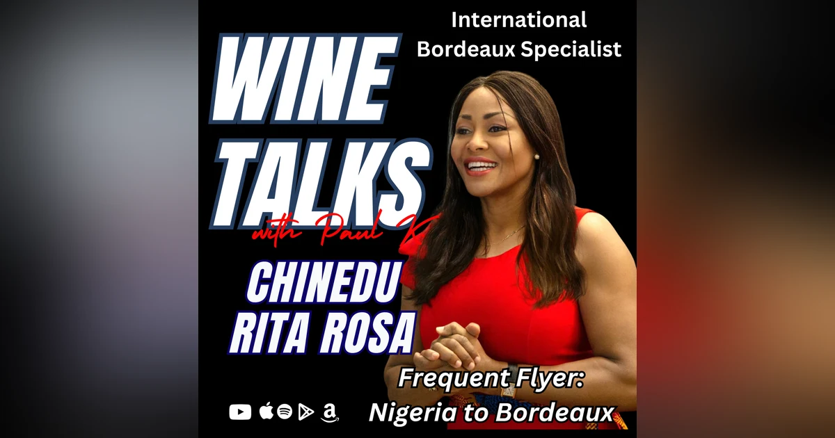 Breaking Wine Barriers: Rita Rosa’s Journey from Nigeria to Bordeaux