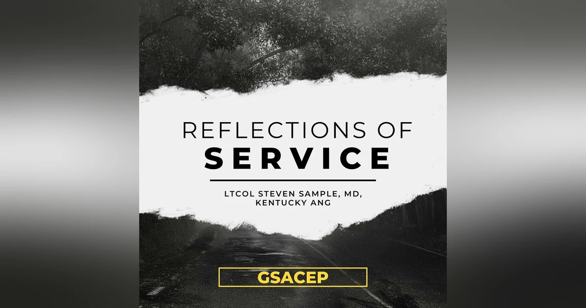 Reflections of Service in Afghanistan: Dr. Stephen Sample, MD
