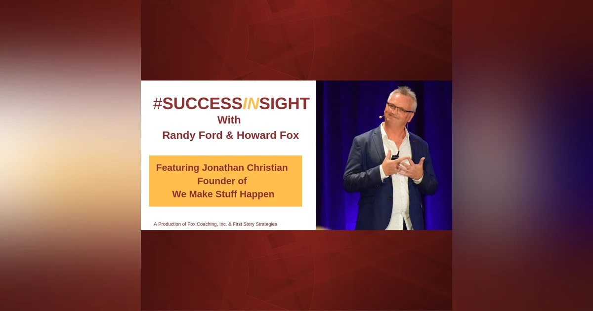 Jonathan Christian: Founder of We Make Stuff Happen