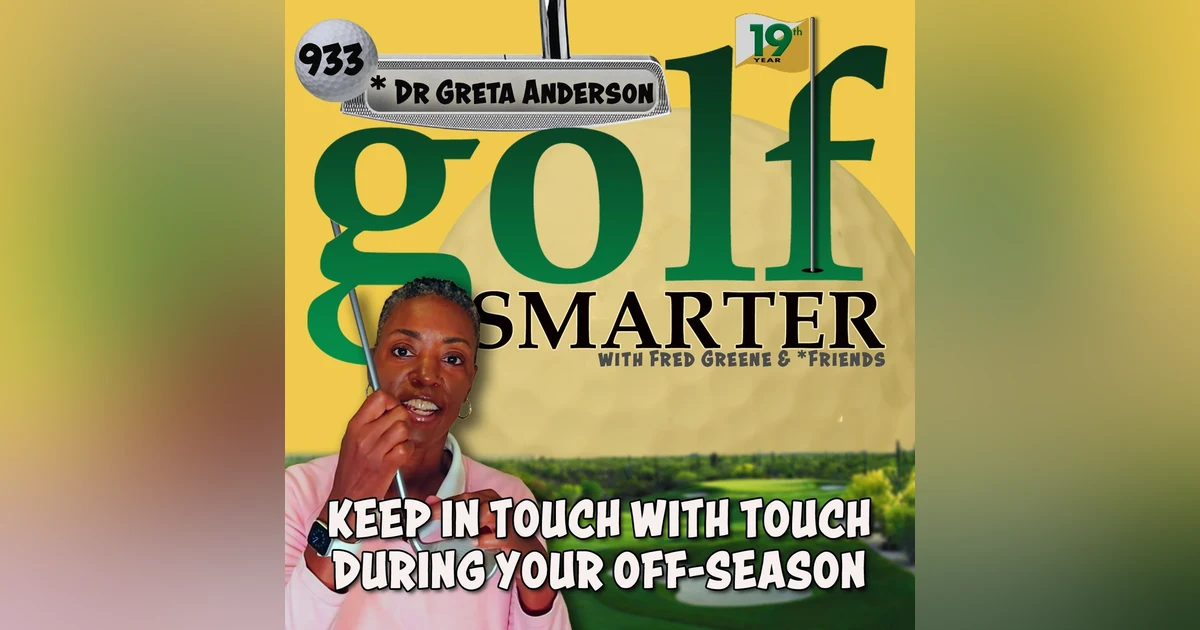 Keep In Touch With Touch During Your Off-Season featuring Dr. Greta Anderson