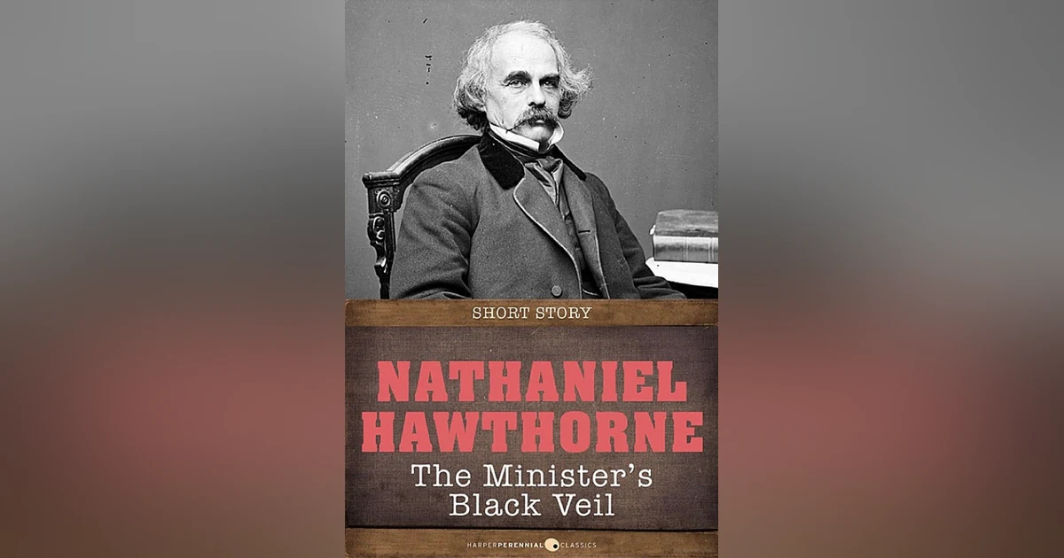684 The Minister's Black Veil by Nathaniel Hawthorne (with Mike Palindrome)