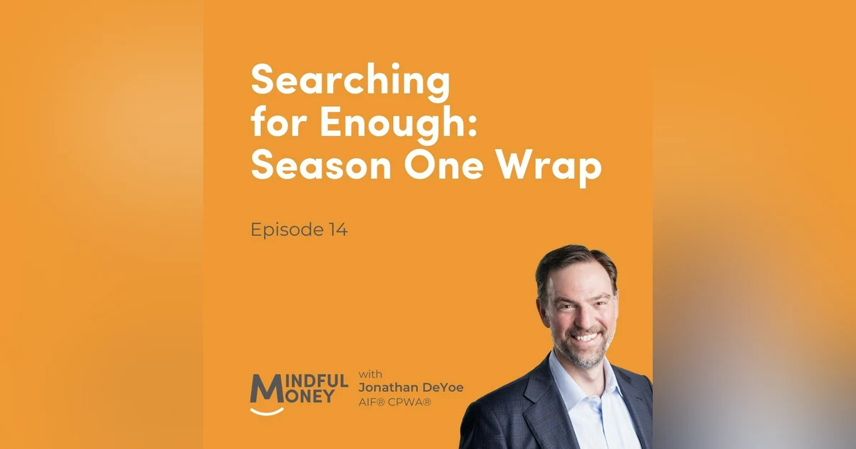 014: Searching for Enough: Season One Wrap