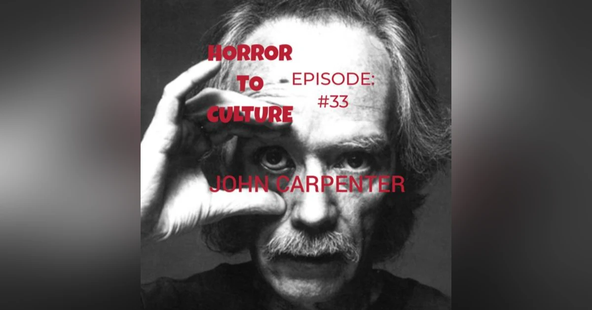 HORROR TO CULTURE 33