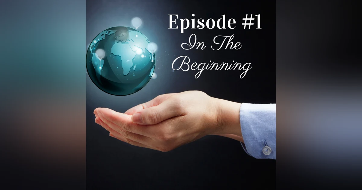 In the Beginning