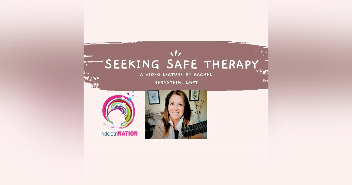 BONUS EPISODE PREVIEW: Rachel on Seeking Safe Therapy