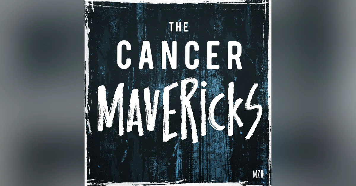 The Cancer Mavericks EP3: The March on Washington