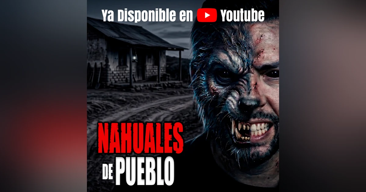 ATERRADORES NAHUALES de Pueblo | 4 Historias de Terror Reales - Inframundo