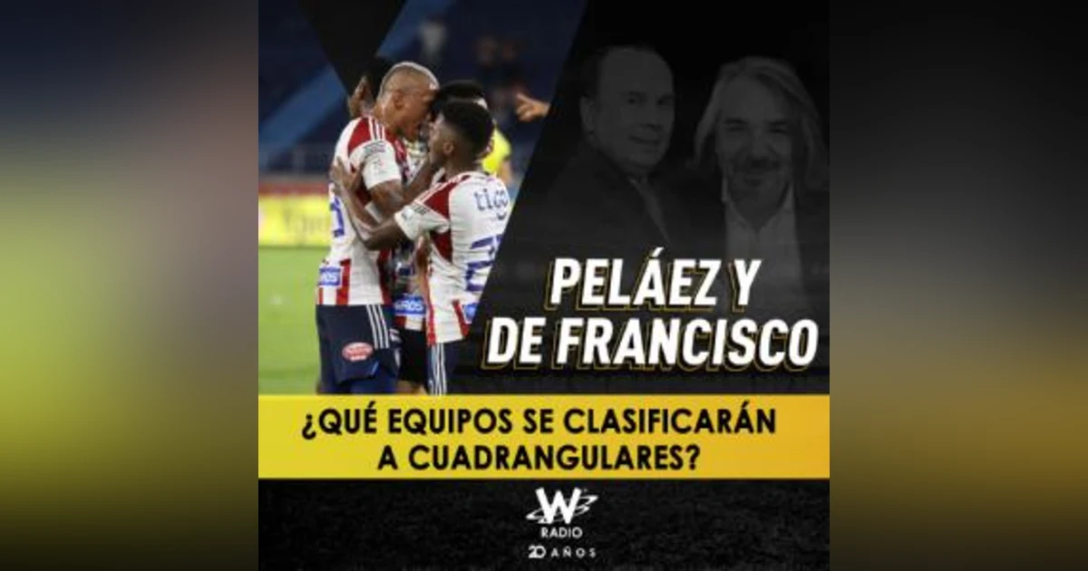¿Qué equipos se clasificarán a cuadrangulares?