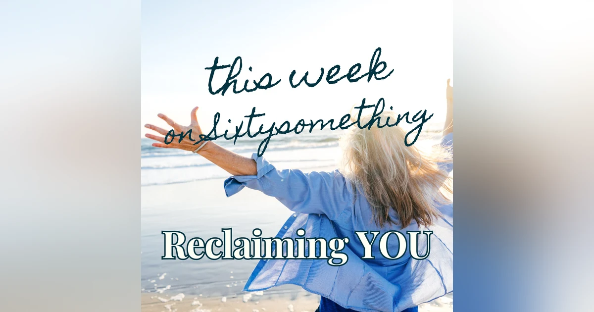 Sixtysomething_Season 2_Episode 3_Reclaiming You