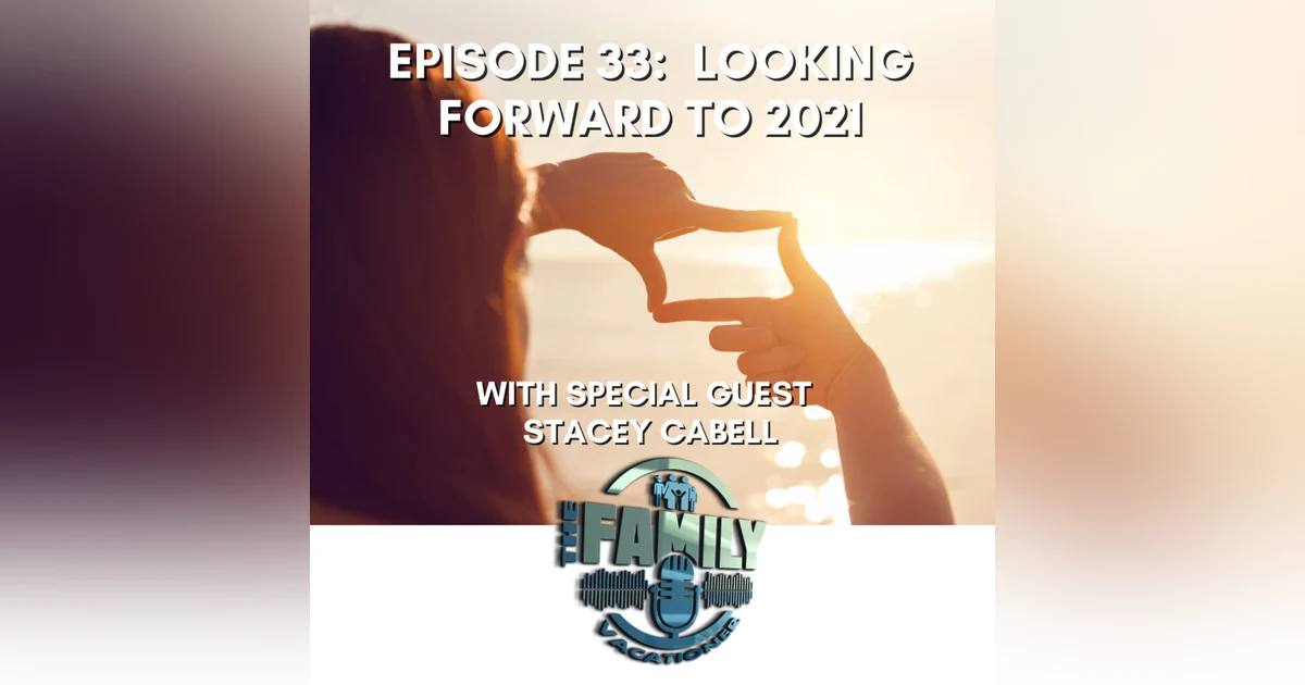 2021 Family Travel Preview