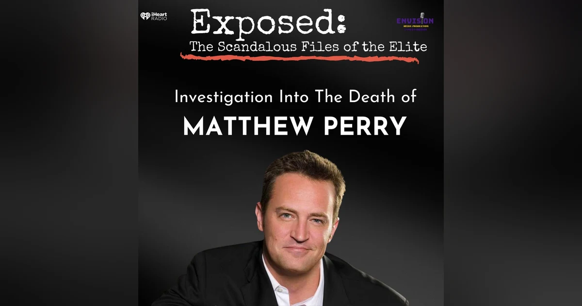 Investigation Into The Death Of Matthew Perry