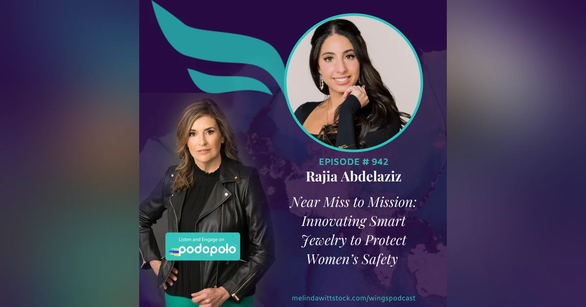 Near Miss to Mission: Entrepreneur Rajia Abdelaziz on Protecting Lives with Smart Jewelry