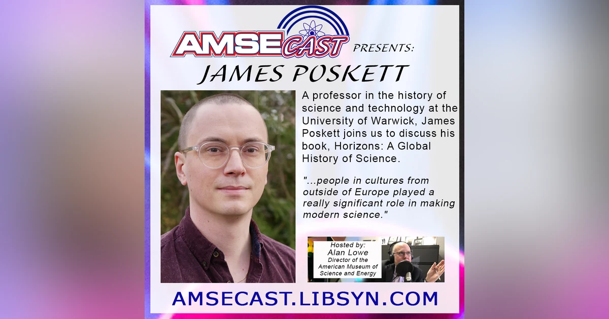 AMSEcast with guest James Poskett