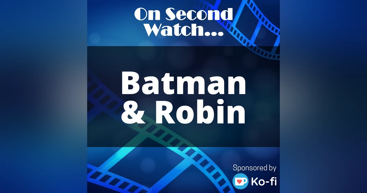 Batman and Robin (1997) - "Let's kick some ice!"