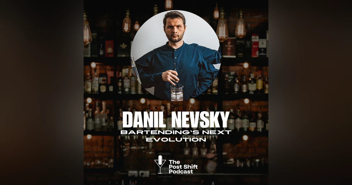 Episode #179 - Danil Nevsky, Indie Bartender
