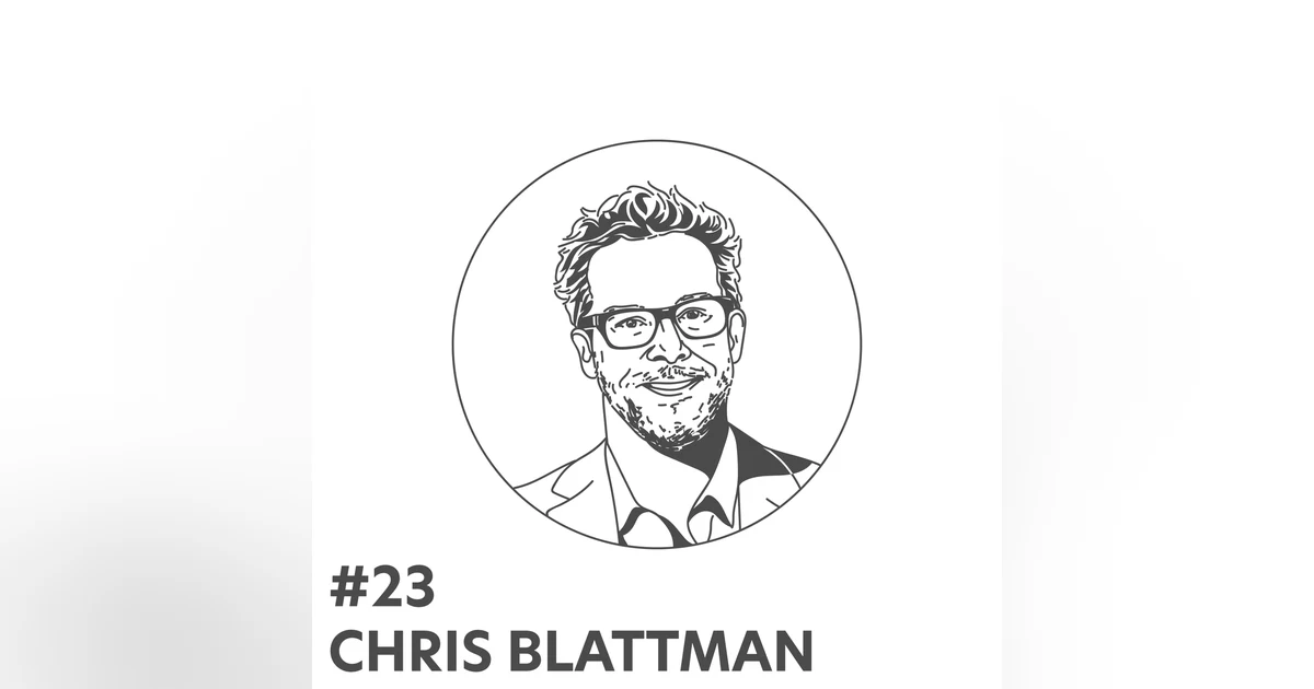 #23 - Chris Blattman