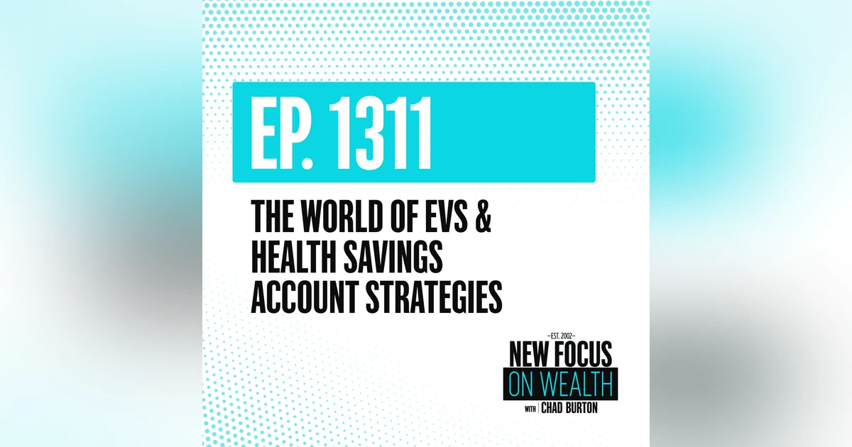 The World Of EVs & Health Savings Account Strategies