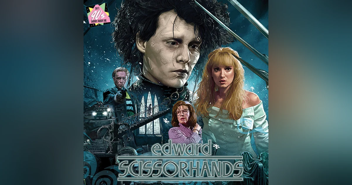 BONUS: Edward Scissorhands