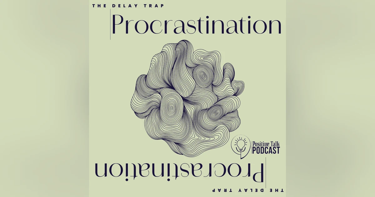 8:6 The delay trap: Procrastination