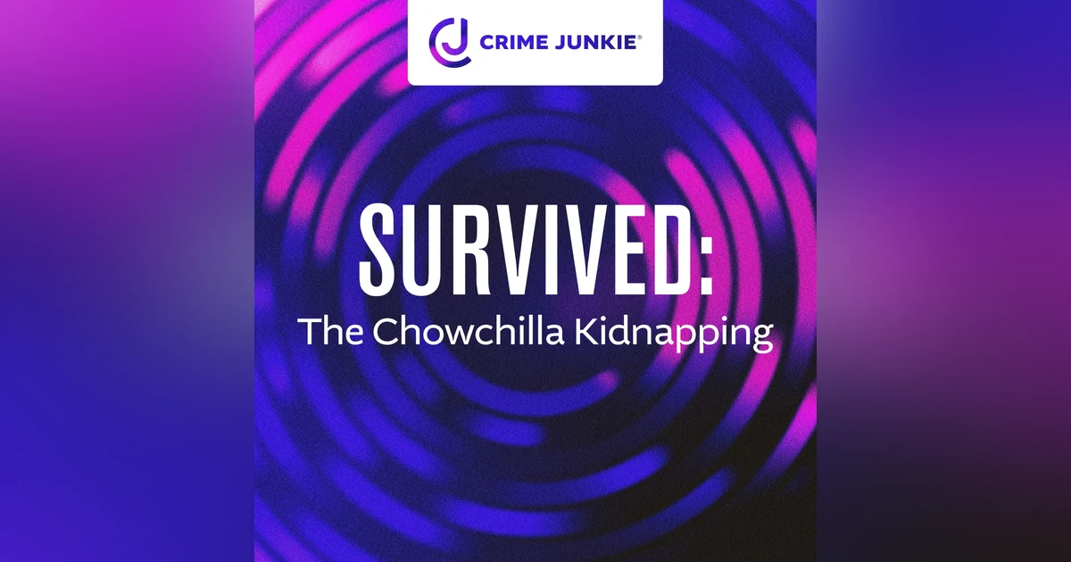 SURVIVED: The Chowchilla Kidnapping