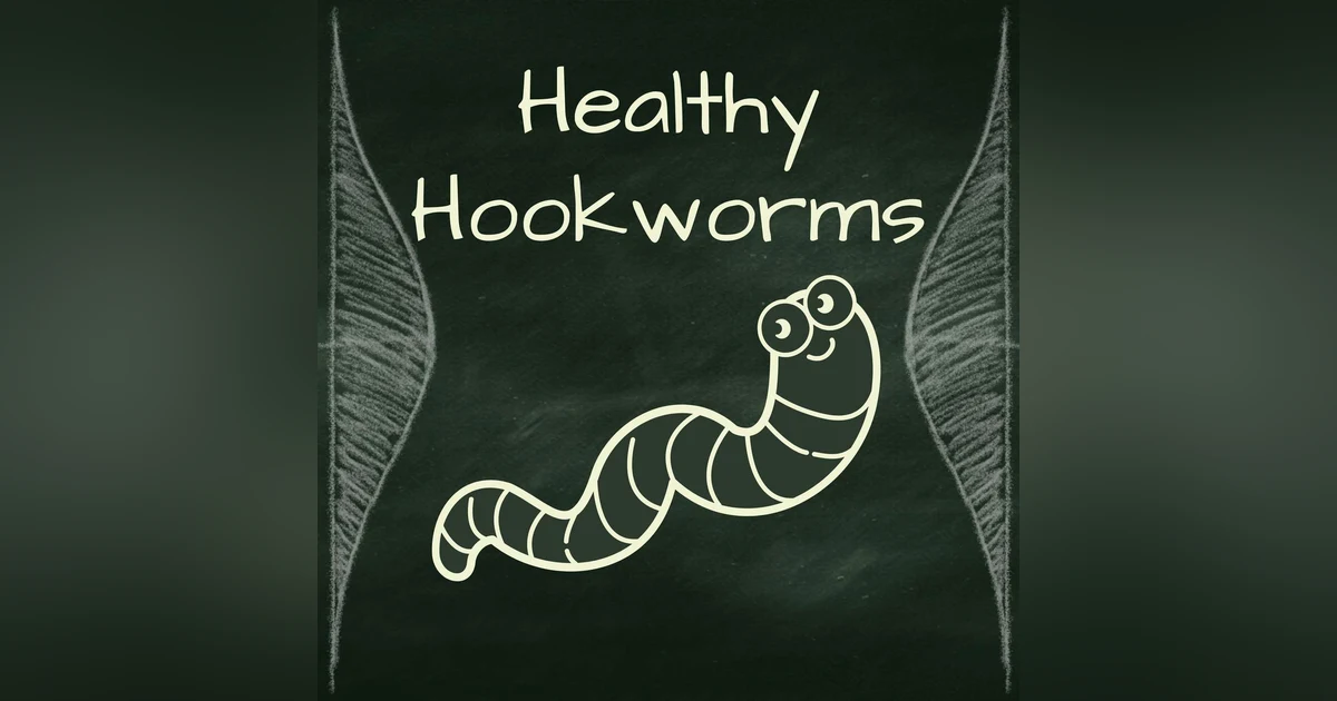 Hookworms: Can parasites improve your health?