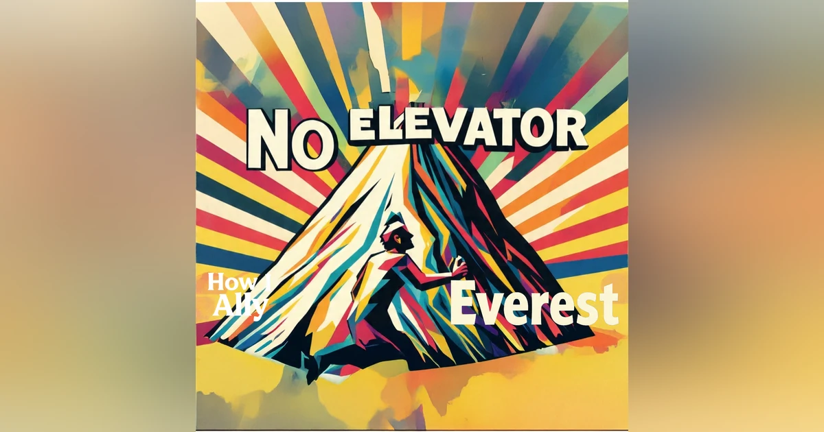 No Elevator to Everest
