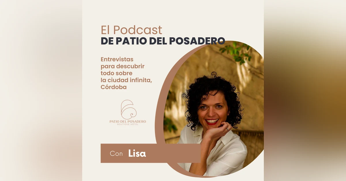 Paseo romántico por Córdoba. Historias y Leyendas, con Gema Fernández. Episodio 8.