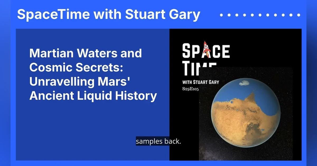 Martian Waters and Cosmic Secrets: Unravelling Mars’ Ancient Liquid History