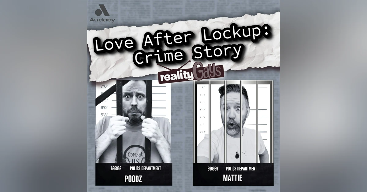 Love After Lockup: Crime Story – Episode 561: "Lindsey & Garrett"